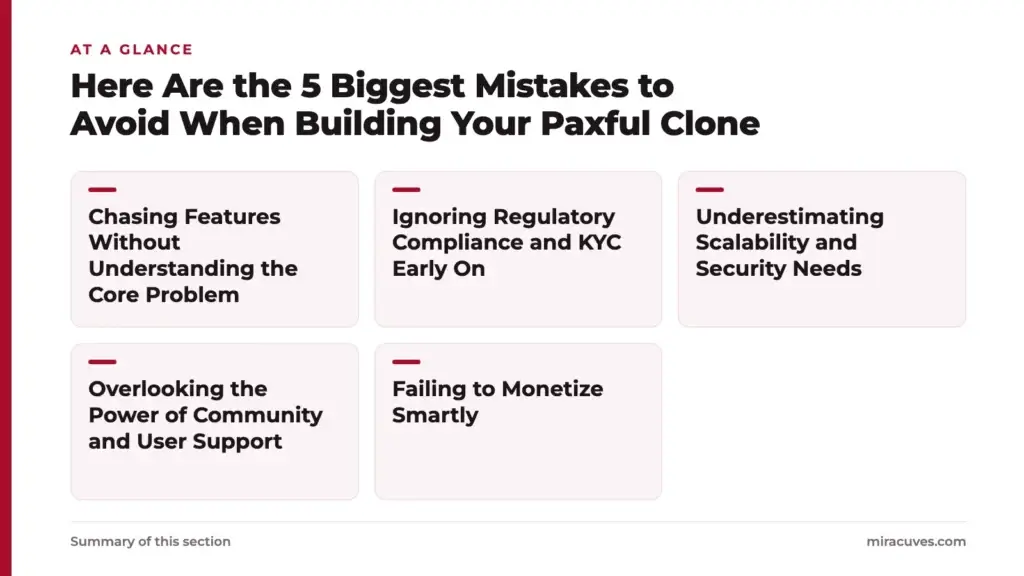 Top 5 Mistakes Startups Make When Building a Paxful Clone 3 Here Are the 5 Biggest Mistakes to Avoid When Building Your Paxful Clone: Chasing Features Without Understanding the Core Problem, Ignoring Regulatory Compliance and KYC Early On, Underestimating Scalability and Security Needs, Overlooking
