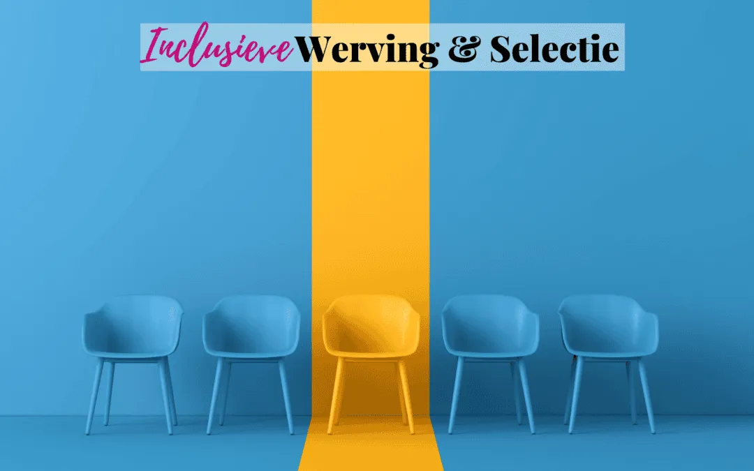 Inclusieve Werving & Selectie