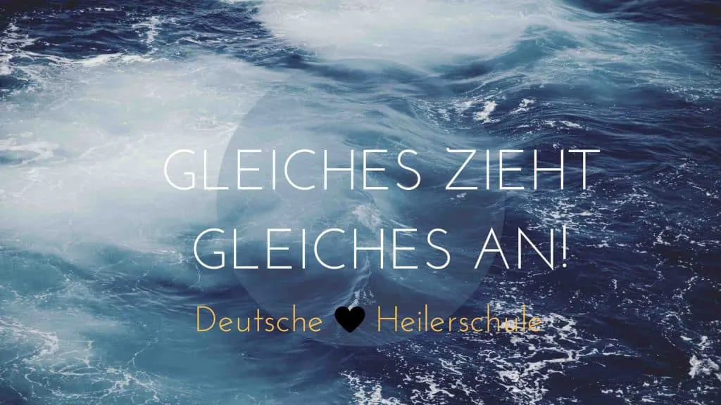 6 Gründe, warum das Universum die "richtigen Leute" in unser Leben schickt 3 Deutsche Heilerschule - Heilerakademie für Quantenheilung und Geistiges Heilen