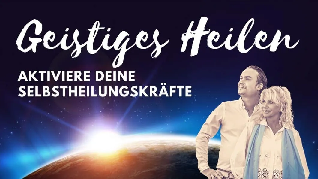 Lerne Geistiges Heilen - Geistheilung Ausbildung- Schule für Geistiges Heilen.jpg