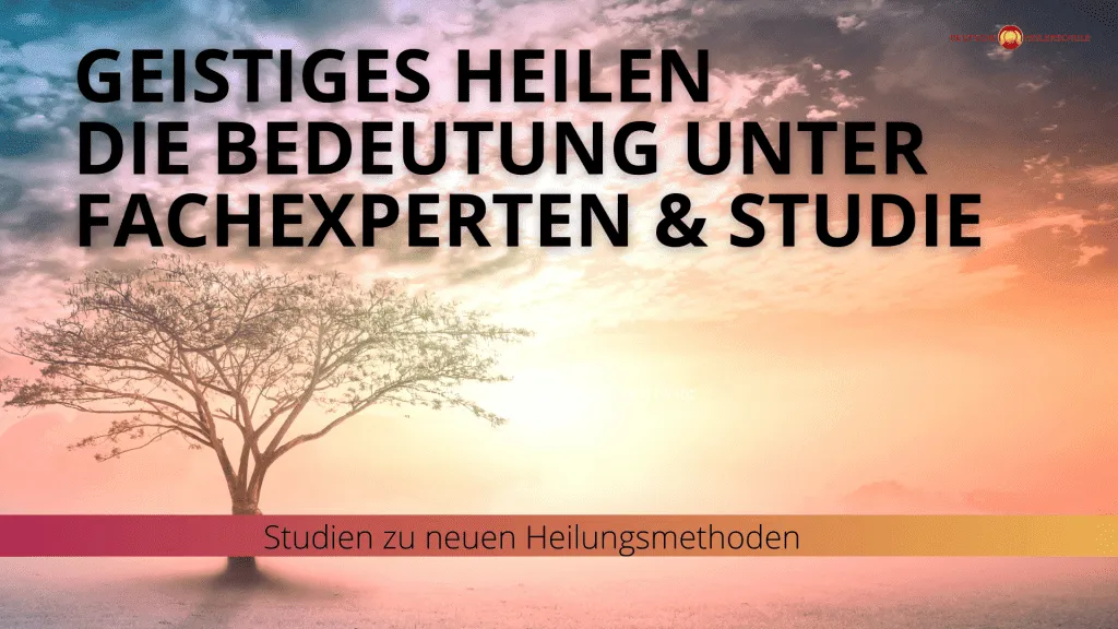 Deutsche Heilerschule - Heilerakademie für Quantenheilung und Geistiges Heilen