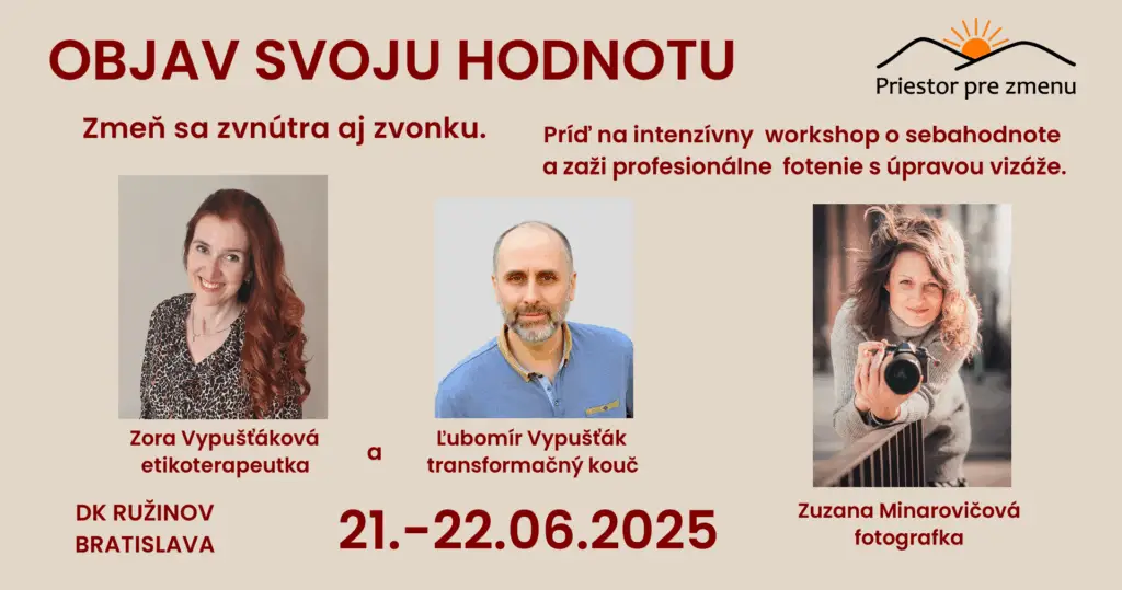 Si pripravený/á zmeniť svoj pohľad na seba?