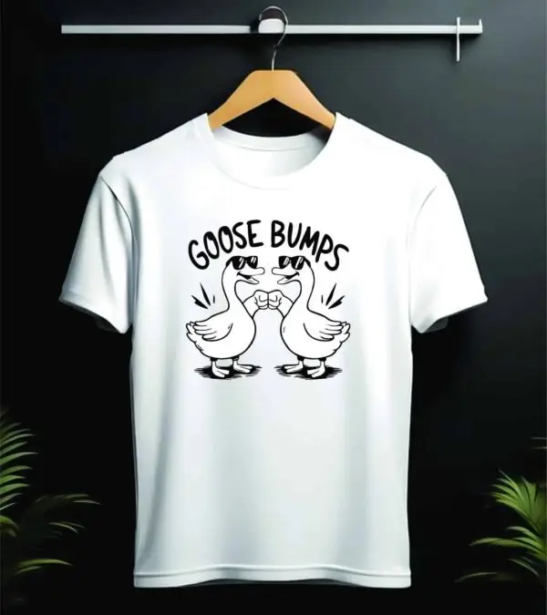 Funny "Goose Bumps" Pun T-Shirt