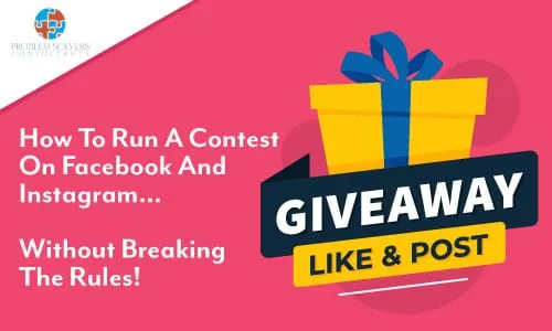 How to run a contest on Facebook and Instagram without breaching like rules.