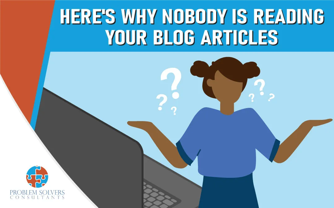 Here's why your blog articles have poor readership: Blog Performance.
