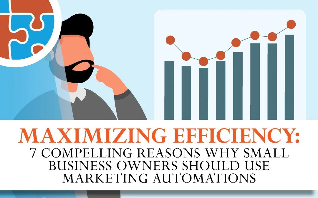 7 compelling reasons why small business owners use automation.