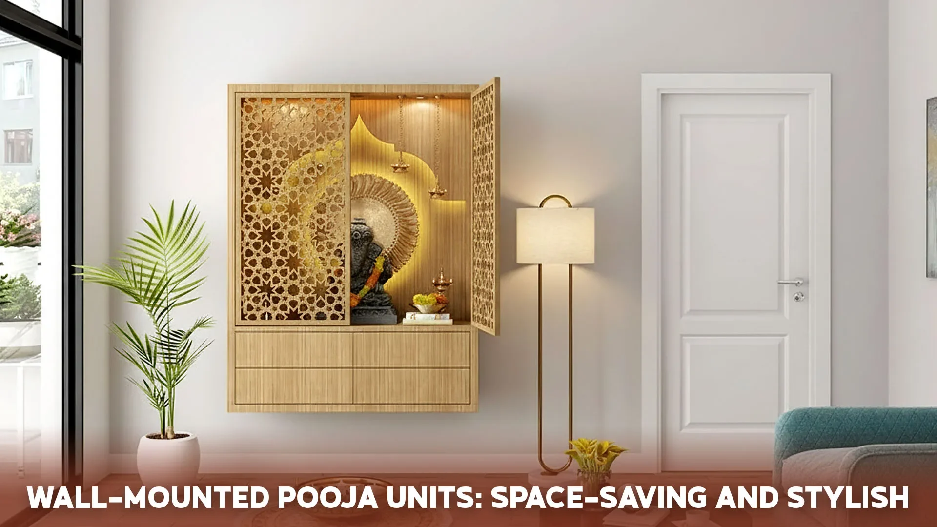 Wall-Mounted Pooja Units: Space-Saving and Stylish