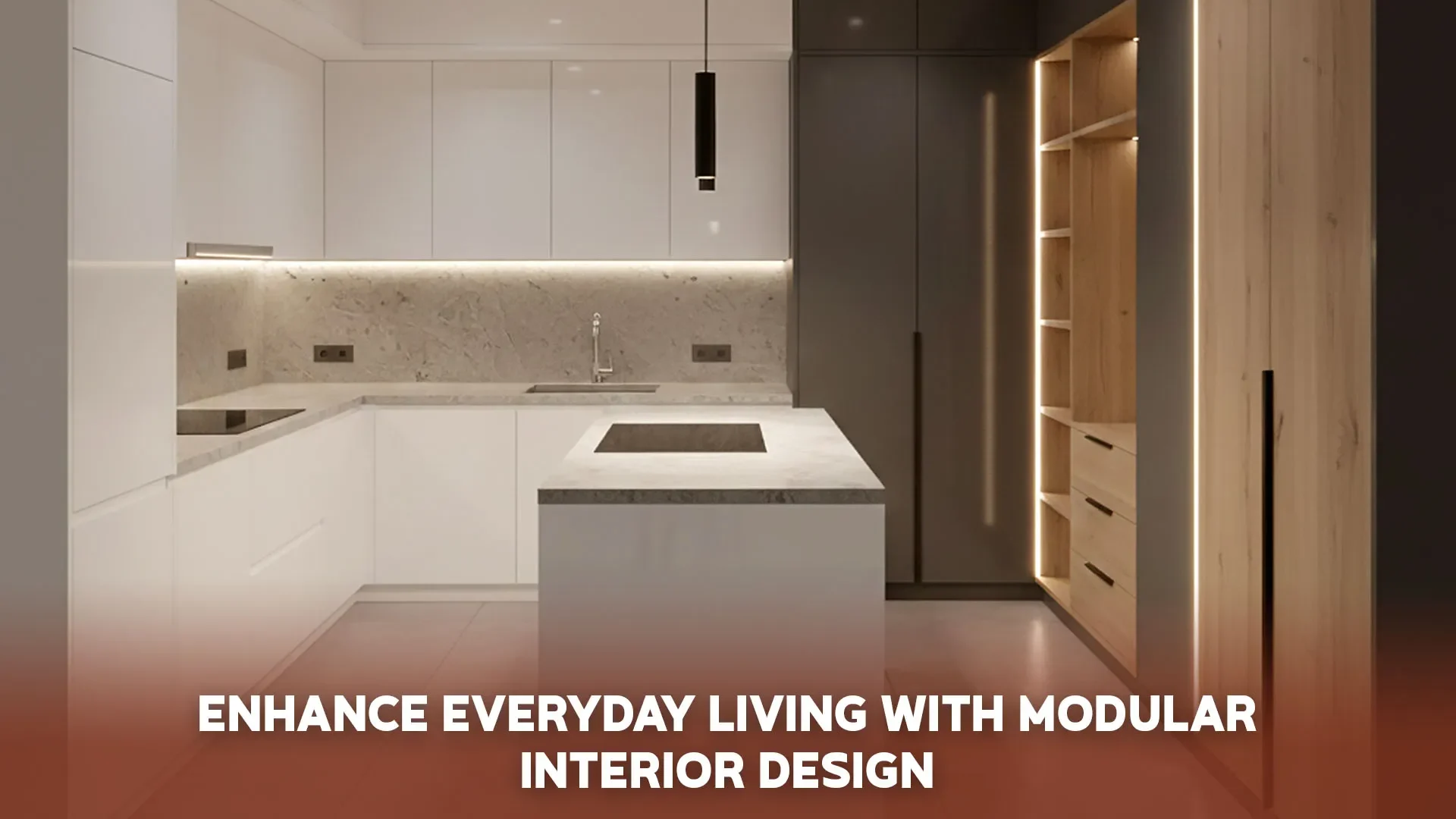 Enhance Everyday Living with Modular Interior Design