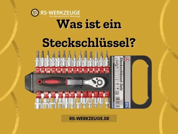 Was-ist-ein-Steckschl-ssel