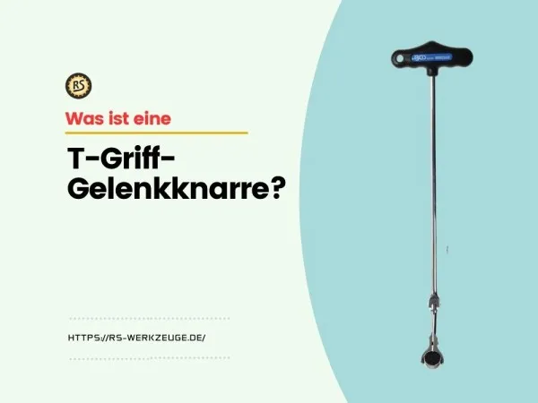 Was-ist-eine-T-Griff-Gelenkknarre