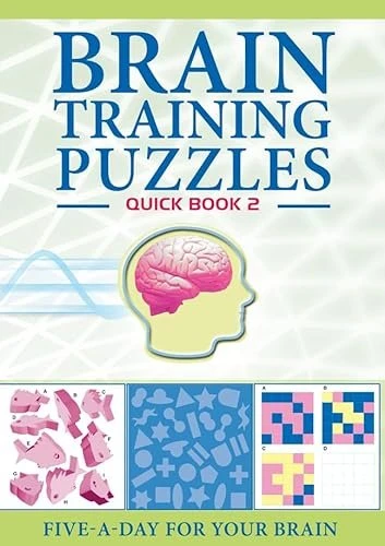 Brain Training Puzzles: Quick Book 2: Five-A-Day for Your Brain Review brain-training-puzzles-quick-book-2-five-a-day-for-your-brain-review
