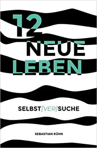 sebastian_kuehn_12_neue_leben Sebastian Kühn: 12 neue Leben