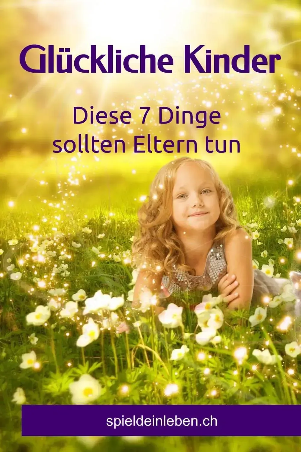 glueckliche_kinder_7_dinge Glückliche Kinder – diese 7 Dinge sollten Eltern tun