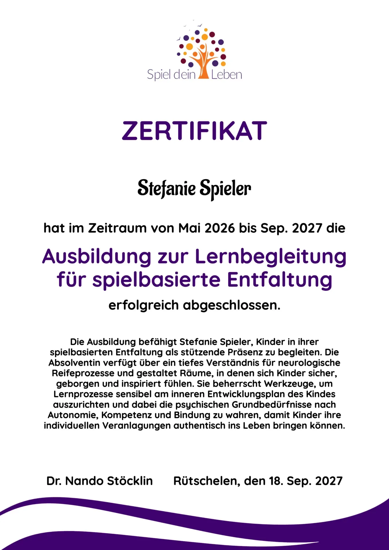 Lernbegleitungsausbildung für spielbasierte Entfaltung 14 Zertifikat zur Lernbegleitung für spielbasierte Entfaltung