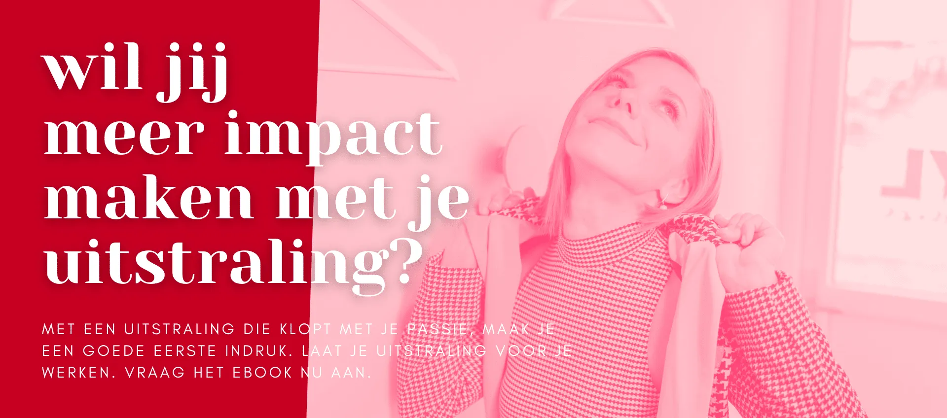 maak-meer-impact-met-je-uitstraling