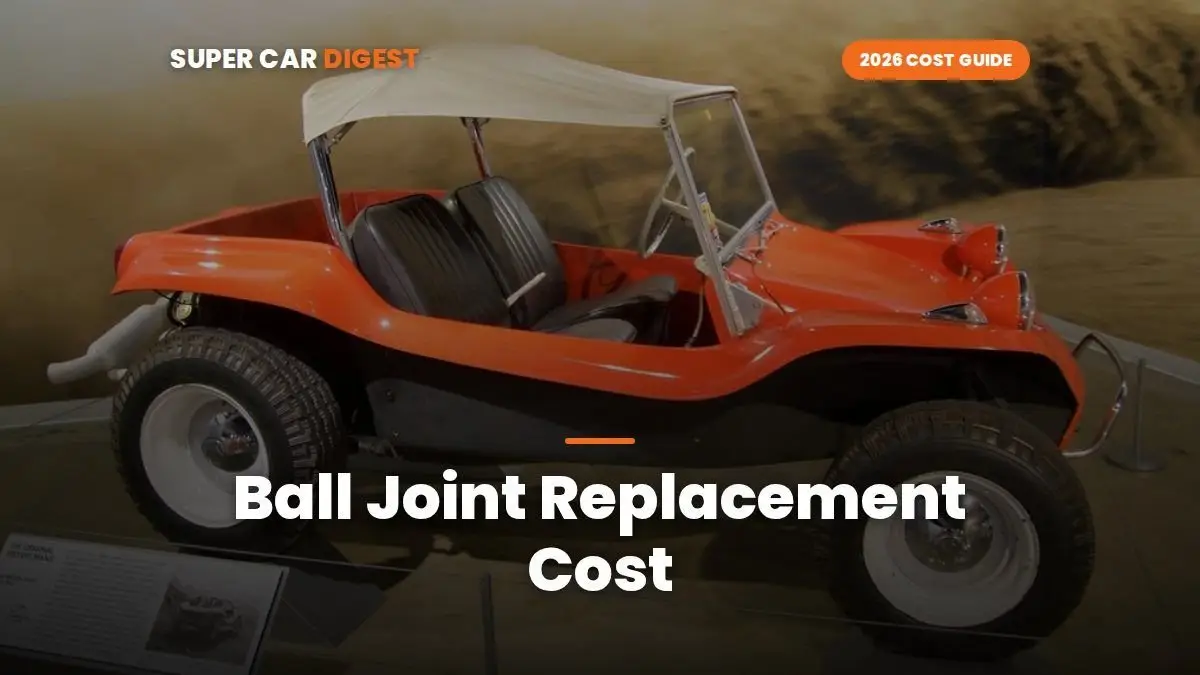 Ball Joint Replacement Cost in 2026: Upper and Lower Prices