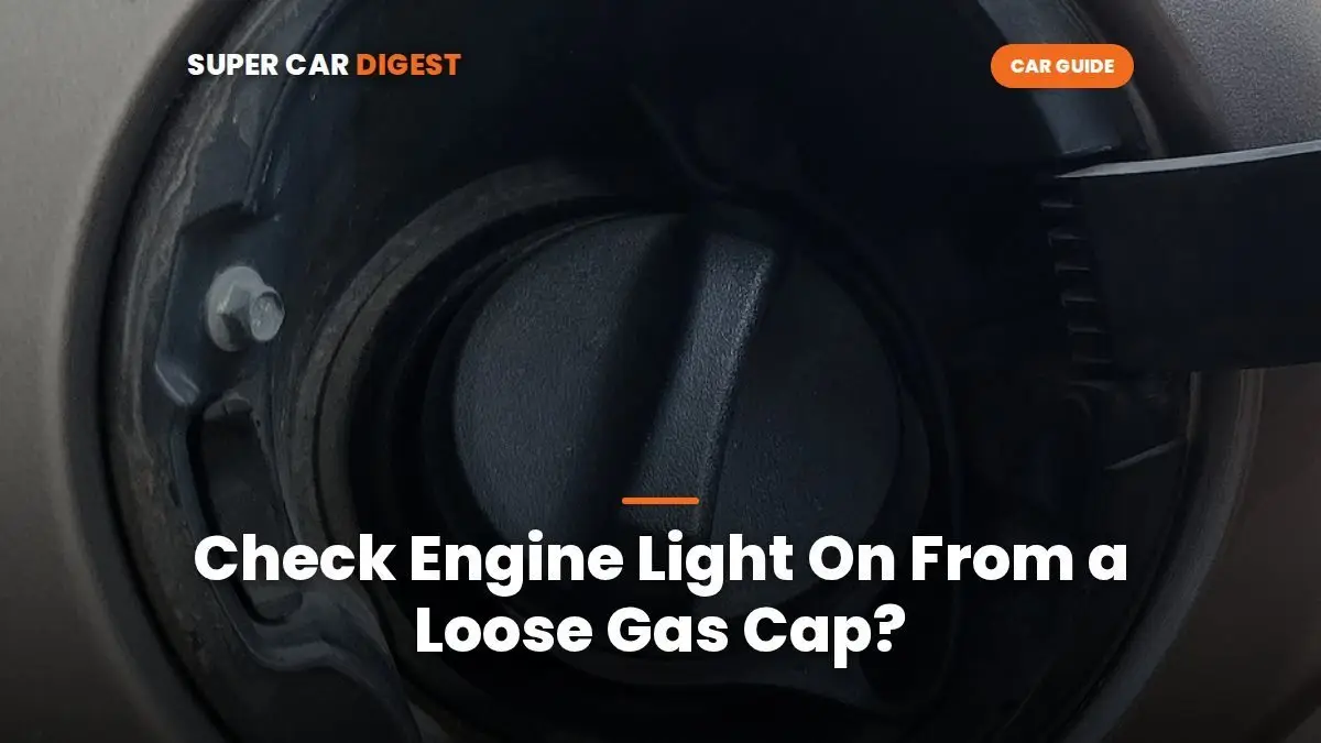 Check Engine Light On From a Loose Gas Cap? What to Do