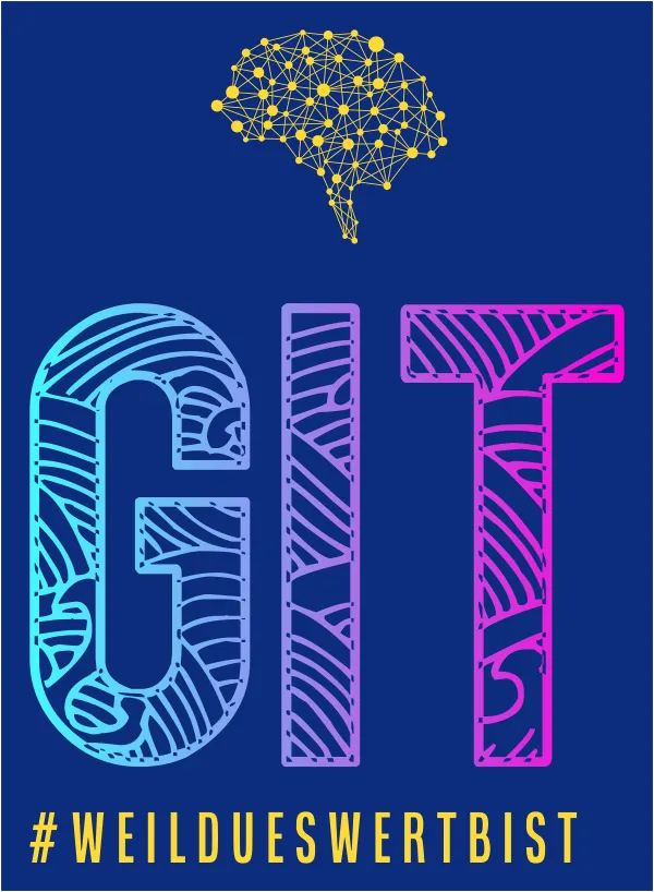 Das Bild zeigt das Wort "GIT" in einem Farbverlauf in Blau und Rosa, darüber eine gelbe Abbildung eines neuronalen Netzwerks, das die systemische Therapie symbolisiert, und darunter den Hashtag #WEILDUESWERTBIST auf dunkelblauem Hintergrund.
