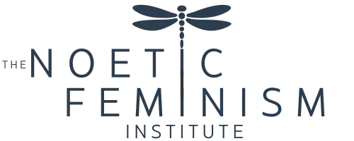 The Noetic Feminism Instituteâ„¢