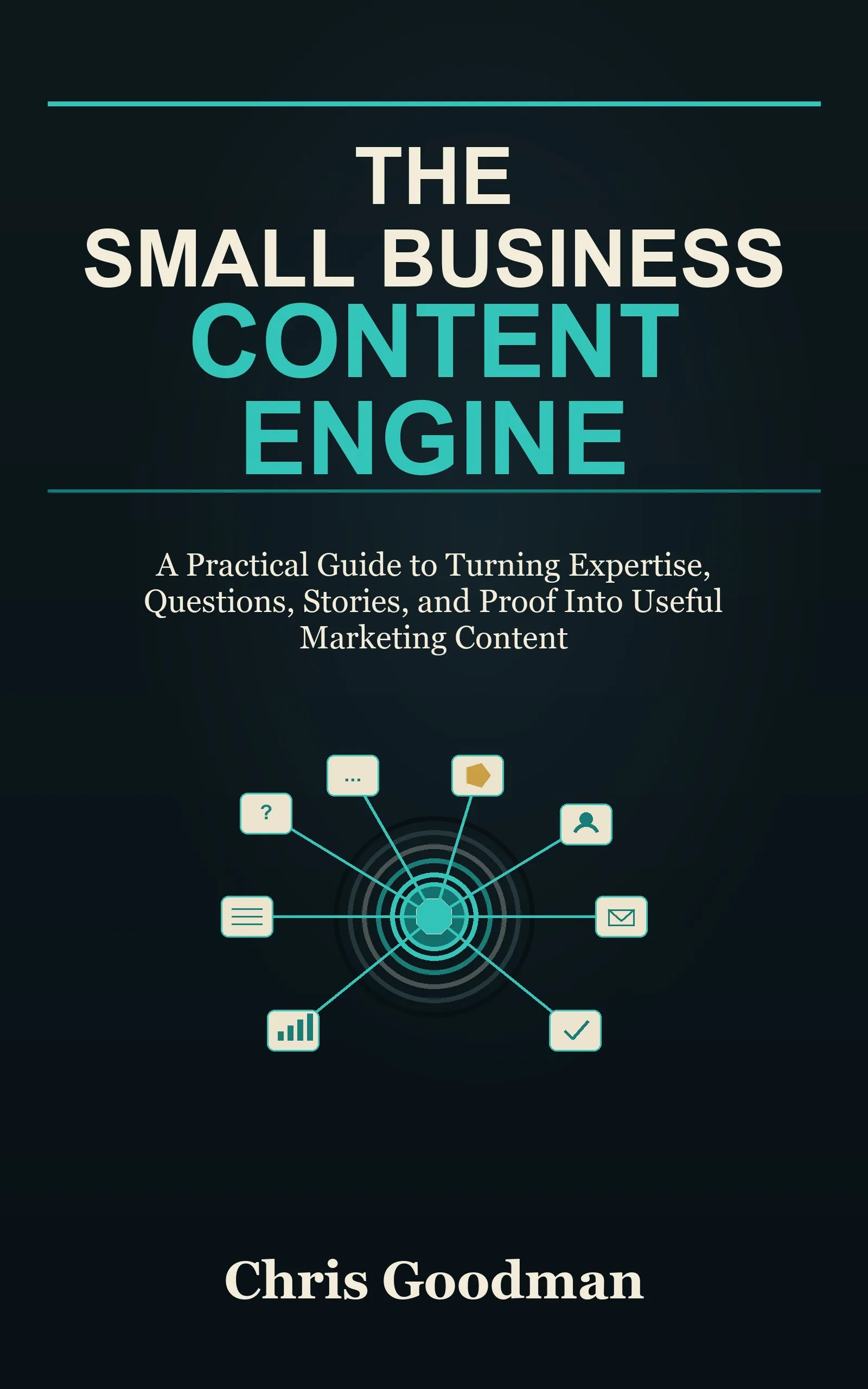 The Small Business Content Engine book cover by Chris Goodman