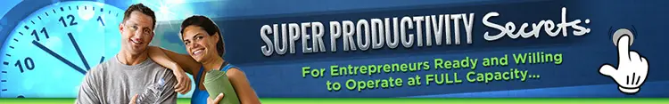 Super Productivity Secrets