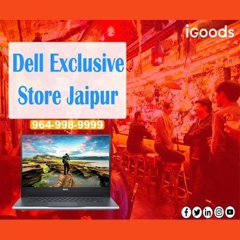 Dell Store Jaipur, Dell Exclusive Store Jaipur