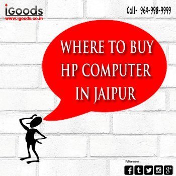 Where to Buy Hp Computers in Jaipur