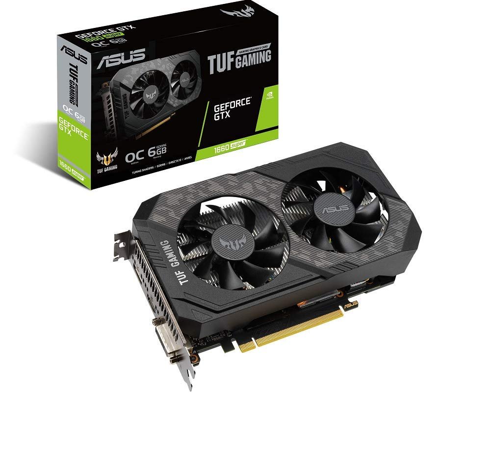 ASUS TUF Gaming GeForce GTX 1660 Super Overclocked 6GB Edition TUF-GTX1660S-O6G-Gaming ASUS TUF Gaming GeForce GTX 1660 Super Overclocked 6GB Edition TUF-GTX1660S-O6G-Gaming