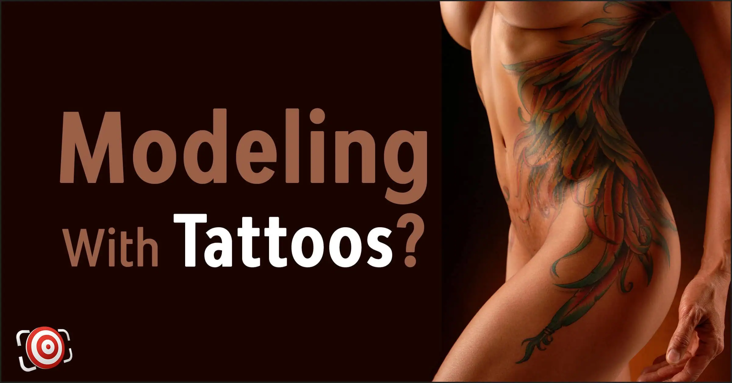 Text reading "Modeling With Tattoos?" elegantly accompanies an image showcasing the art of a tattooed person's side and arm, beautifully contrasted against a dark background.