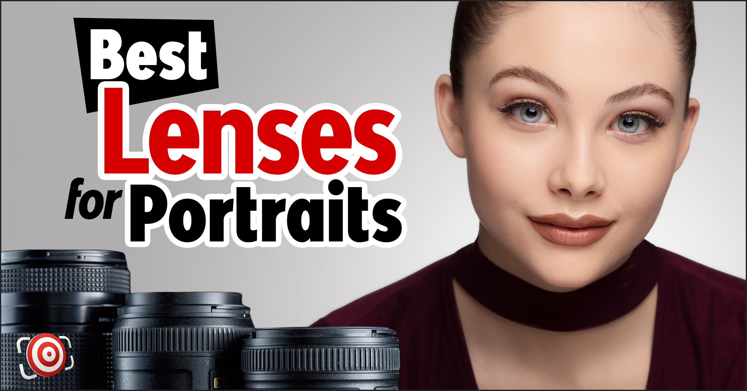 A woman poses for a portrait beside the text "Best Lens for Portrait Photography," with several camera lenses visible in the foreground.