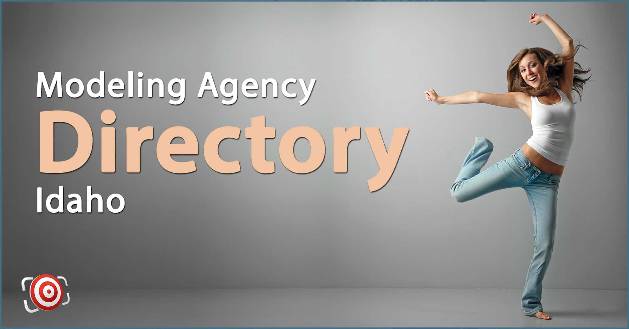 A woman in casual attire jumps with joy beside the text "Modeling Agencies in Idaho Directory" against a gray background.
