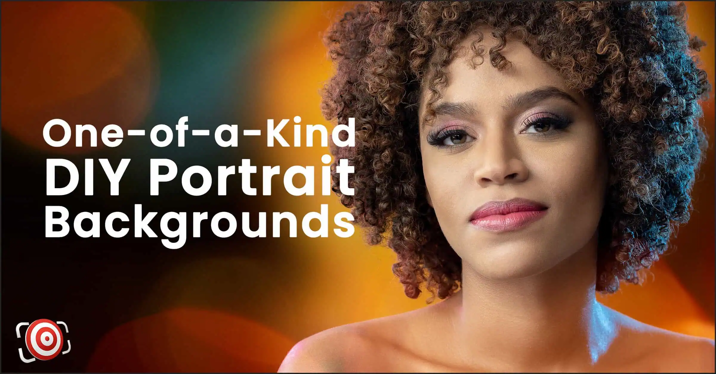 Person with curly hair against a vibrant, colorful bokeh background with text: "One-of-a-Kind DIY Portrait Backgrounds.