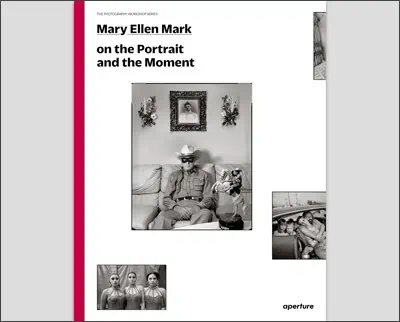 Mary ellen mark on the portrait and the moment.