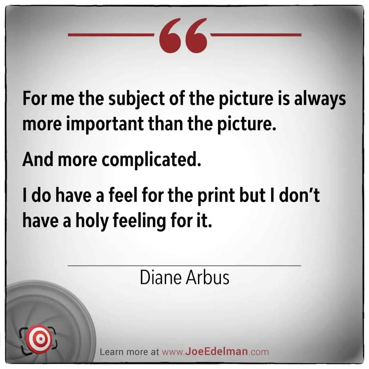 Diane Arbus's quote graces a white background, accented by a muted circular design in the bottom left corner.