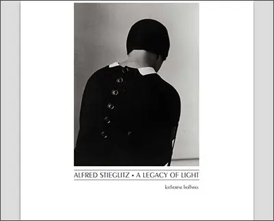 Alfred Stieglitz: A Legacy of Light Hardcover – June 21, 2011by Katherine Hoffman (Author)