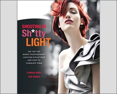 The cover of shooting in shitty light.