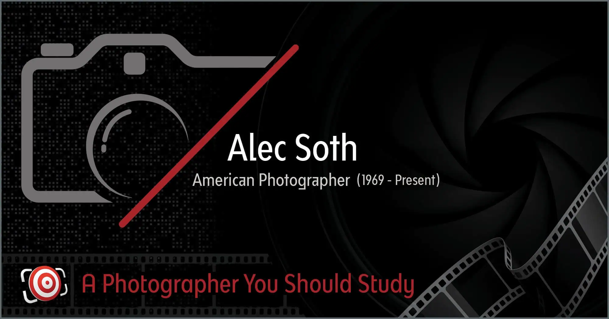 Explore the evocative artistry of Alec Soth through our graphic, featuring a camera icon and film strip. Unearth why he is truly "A Photographer You Should Study.