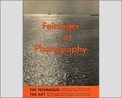 Andreas Feininger on photography techniques and art.