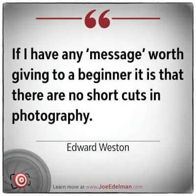 Edward Weston underscores the significance of steering clear of shortcuts in photography, highlighting that dedication and effort are essential. His words remind us that true artistry requires a commitment to mastering every detail of the craft.