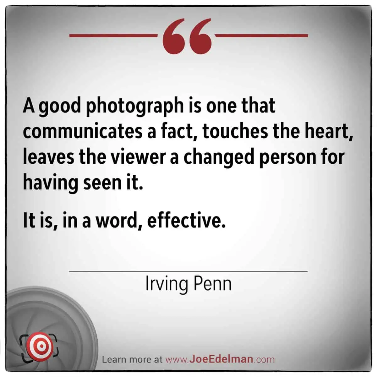 A poignant quote by Irving Penn about photography's impact graces a white background, with a website link thoughtfully placed at the bottom.