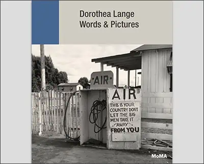 Dorothea Lange: Words & Pictures Hardcover – February 25, 2020by Sarah Meister (Editor, Contributor), Dorothea Lange (Photographer), Sally Mann (Contributor)