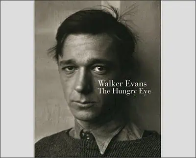 Walker Evans: The Hungry Eye Paperback – by Gilles Mora (Author), John T. Hill (Author)