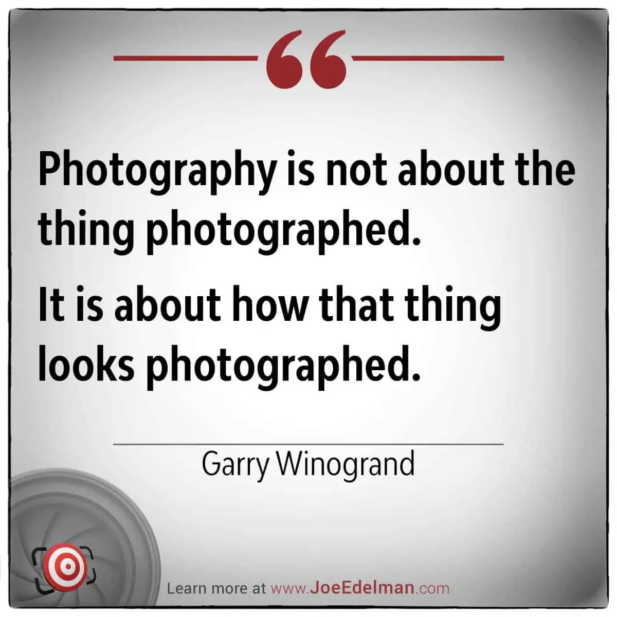 Renowned photographer Garry Winogrand once said that photography isn't about the subject itself but rather how it appears when captured.