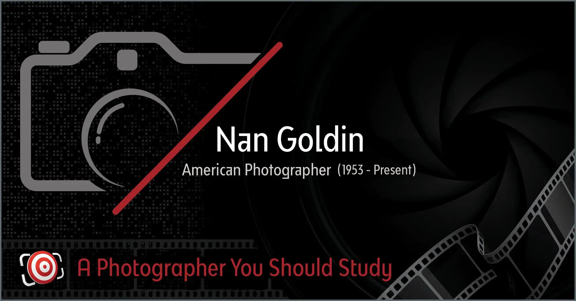 Promotional graphic for American photographer Nan Goldin, featuring a camera icon and her name, emphasizing her influence in photography.