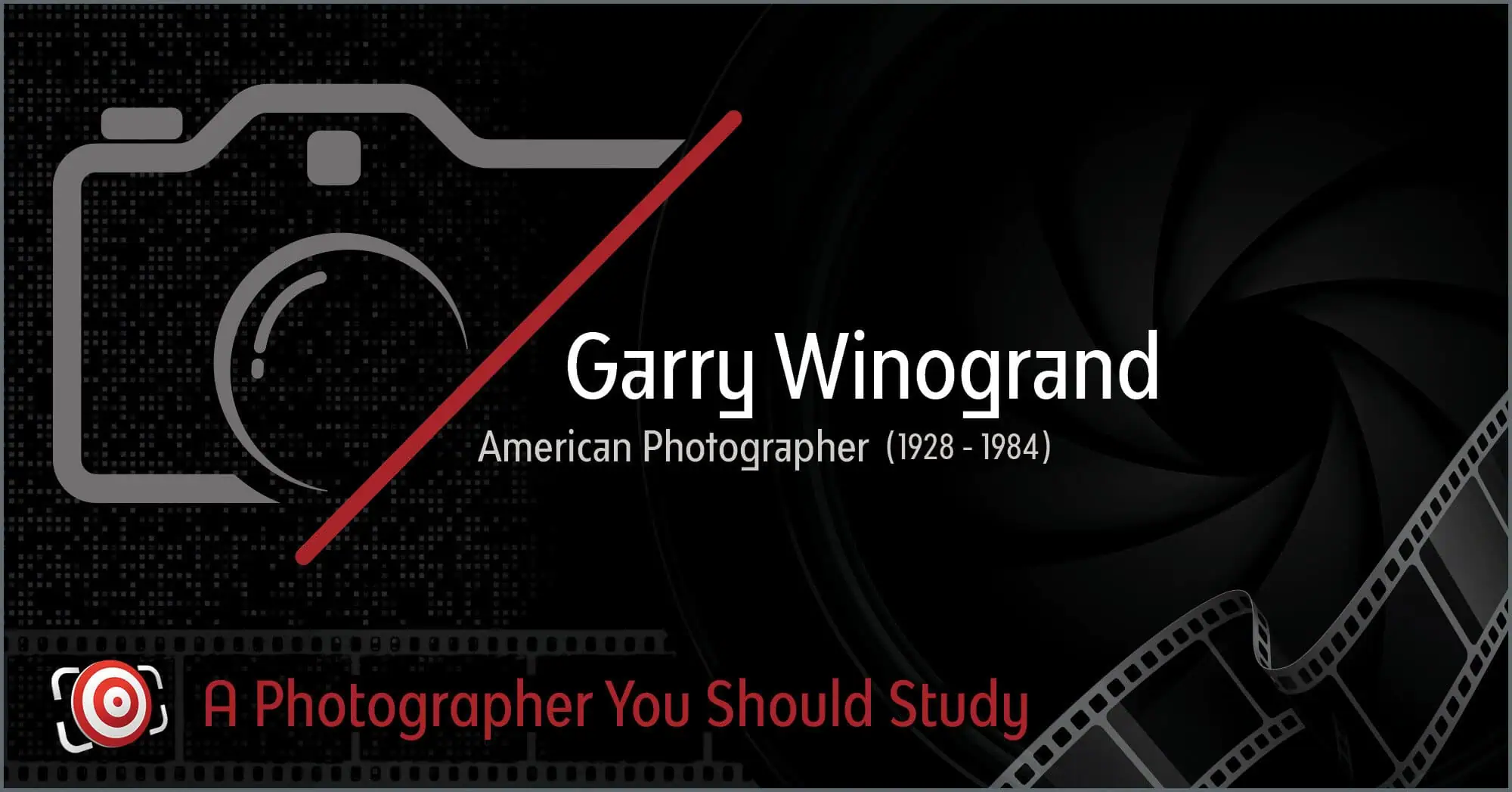 Promotional graphic featuring the name garry winogrand, an american photographer (1928-1984), with a camera icon and lens imagery, titled "a photographer you should study.
