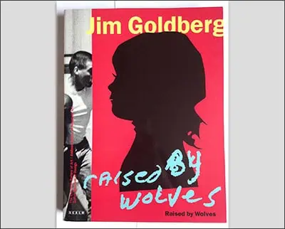 Raised by Wolves Paperback – January 1, 1995by Jim Goldberg (Author), Philip Brookman (Editor)