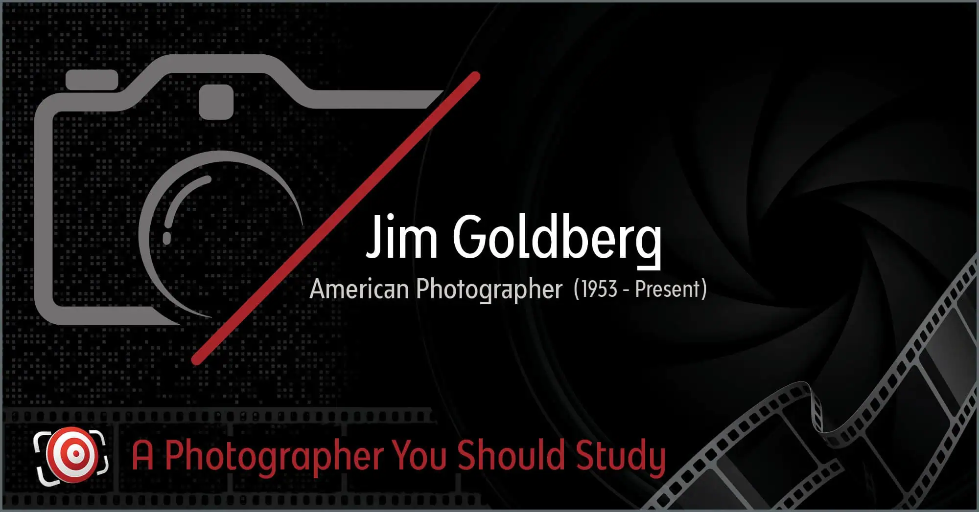 Promotional graphic featuring Jim Goldberg, highlighting his career from 1953 to present with a camera icon and lens graphics.