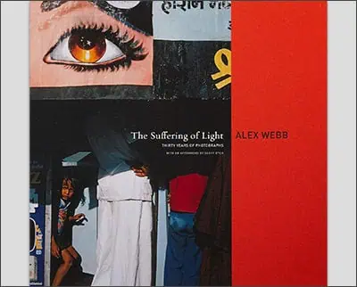 Alex Webb: The Suffering of Light Hardcover – Illustrated, May 31, 2011by Alex Webb (Photographer), Geoff Dyer (Contributor)