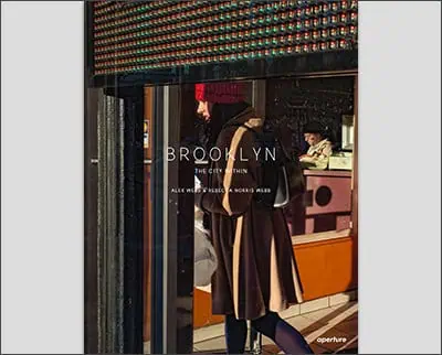 Alex Webb and Rebecca Norris Webb: Brooklyn, The City Within Hardcover – September 24, 2019by Sean Corcoran (Interviewer), Alex Webb (Photographer), Rebecca Norris Webb (Photographer)
