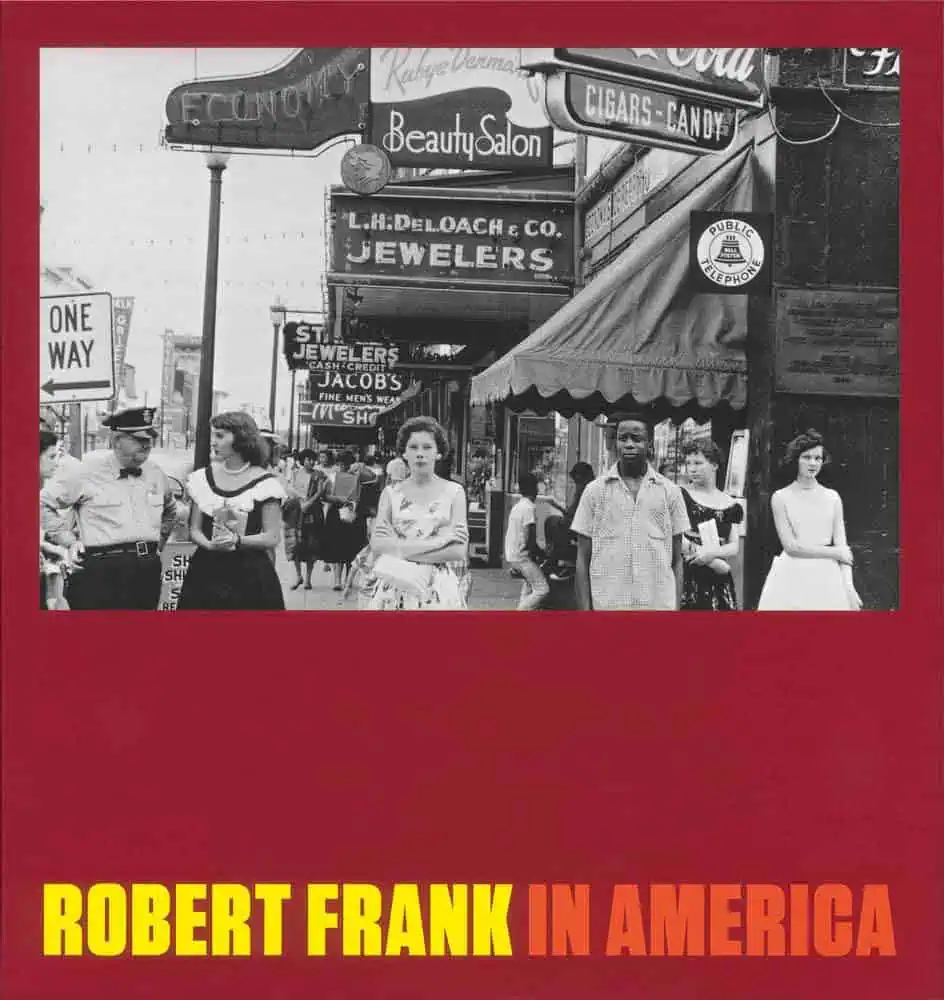 Robert Frank: In America Hardcover – November 30, 2014by Robert Frank (Photographer)